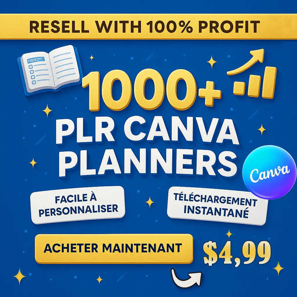 1000+ PLR Canva Planners – Éditable, Personnalisable & Prêt à Vendre !